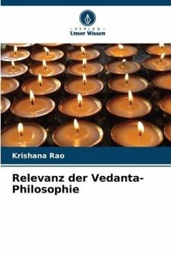 Relevanz der Vedanta-Philosophie - Rao, Krishana