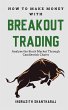 How to Make Money through Breakout... - Bild 1