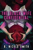 The Black Wife Confidential