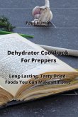 Dehydrator Cookbook For Preppers