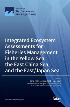 Integrated Ecosystem Assessments for Fisheries Management in the Yellow Sea, the East China Sea, and the East/Japan Sea