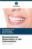 Biomimetische Materialien in der Zahnmedizin