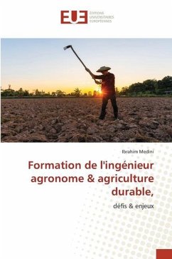 Formation de l'ingénieur agronome & agriculture durable, - Medini, Ibrahim