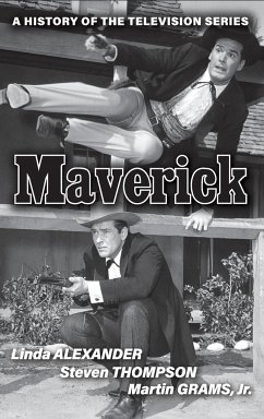 Maverick (hardback) - Alexander, Linda; Grams, Martin; Thompson, Steven