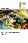 LES CHANSONS DE LA MAAT