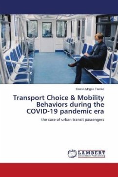 Transport Choice & Mobility Behaviors during the COVID-19 pandemic era - Tareke, Kassa Moges