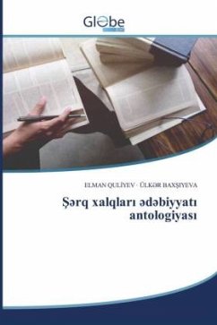 ¿¿rq xalqlar¿ ¿d¿biyyat¿ antologiyas¿ - Quliyev, Elman;Baxsiyeva, Ülk_r
