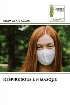 Respire sous un masque - AIT ALLOU, KHAWLA