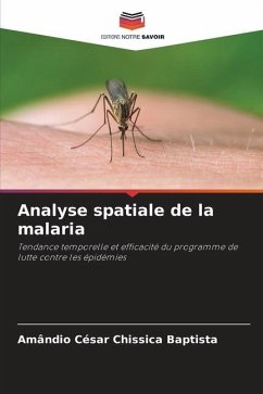 Analyse spatiale de la malaria - Chissica Baptista, Amândio César