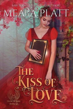 The Kiss of Love - Platt, Meara