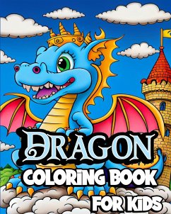 Dragon Coloring Book for Kids - Caleb, Sophia