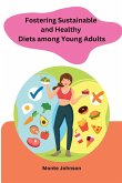 Fostering Sustainable and Healthy Diets among Young Adults