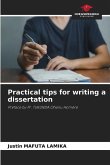 Practical tips for writing a dissertation