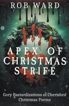 Apex of Christmas Strife - Ward, Rob