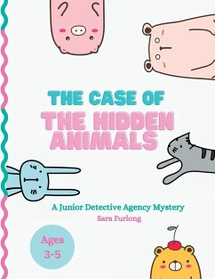 The Case of the Hidden Animals - Furlong, Sara