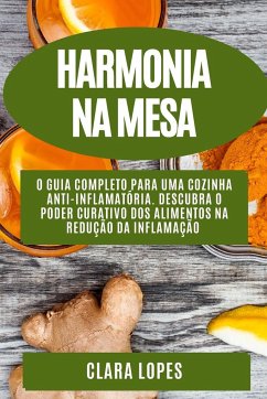 Harmonia na Mesa - Lopes, Clara