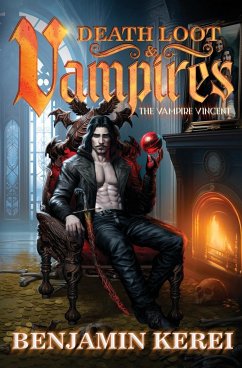 Death Loot & Vampires - Kerei, Benjamin