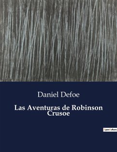 Las Aventuras de Robinson Crusoe - Defoe, Daniel