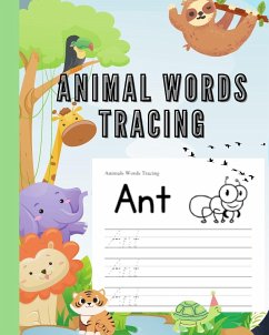 Animals Words Tracing Workbook - Nguyen, Thy