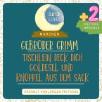 Gebrüder Grimm: Tischlein deck dich, Goldesel und Knüppel aus dem Sack plus zwei weitere Märchen (MP3-Download)