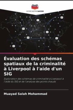 Cover Évaluation des schémas spatiaux de la criminalité à Liverpool à l'aide d'un SIG