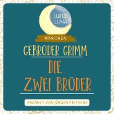 Gebrüder Grimm: Die zwei Brüder (MP3-Download)