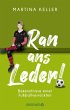 Ran ans Leder!   (Mängelexemplar) - Bild 1