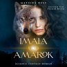 Imala und Amarok (MP3-Download) - Bild 1