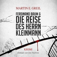 Ferdinand Baum & Die Reise des Herrn Kleinmann (MP3-Download) - Greil, Martin E.