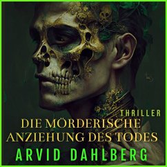 Die mörderische Anziehung des Todes (MP3-Download) - Dahlberg, Arvid