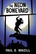 The Neon Boneyard (eBook, ePUB) - Bild 1