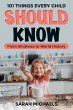 101 Things Every Child Should Know:... - Bild 1