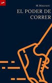 El Poder De Correr (eBook, ePUB)