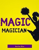 Magic magician (eBook, ePUB)