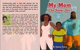 My Mom "The Super Spy" (eBook, ePUB) My Mom "The Super Spy" (eBook, ePUB)