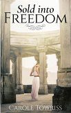 Sold into Freedom (Planting Faith, #1) (eBook, ePUB)
