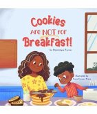 Cookies Are NOT for Breakfast! (eBook, ePUB)