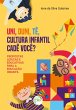 UNI, DUNI, TÊ, CULTURA INFANTIL CADE... - Bild 1