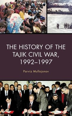 The History of the Tajik Civil War, 1992-1997 (eBook, ePUB) Cover The History of the Tajik Civil War, 1992-1997 (eBook, ePUB)