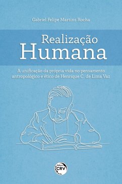 REALIZAÇÃO HUMANA (eBook, ePUB) - Rocha, Gabriel Felipe Martins