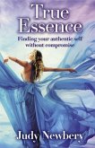 True Essence (eBook, ePUB)