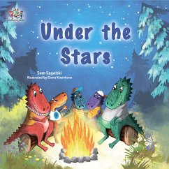 Under the Stars (eBook, ePUB) - Sagolski, Sam; KidKiddos Books