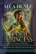 A Spy Princess (The Dancing Princesses,... - Bild 1