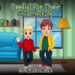 Dentist for their first check-up (eBook, ePUB) - Gilles, Dimitri