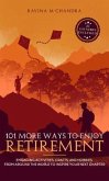 101 More Ways to Enjoy Retirement (eBook, ePUB) 101 More Ways to Enjoy Retirement (eBook, ePUB)