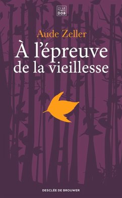 Cover A l'épreuve de la vieillesse (eBook, ePUB)