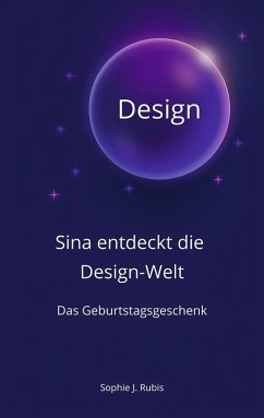 Sina entdeckt die Design-Welt (eBook, ePUB)