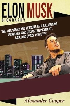 Elon Musk Biography (eBook, ePUB) - Cooper, Alexander