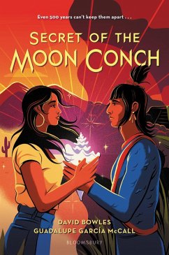 Secret of the Moon Conch (eBook, ePUB) - Bowles, David; McCall, Guadalupe García