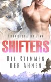 Shifters - Die Stimmen der Ahnen (eBook, ePUB)